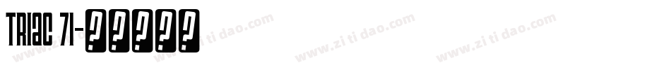 Triac 71字体转换